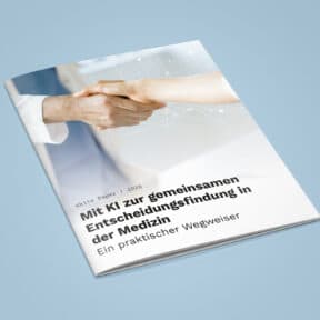 Das White Paper "Mit KI zur gemeinsamen Entscheidungsfindung in der Medizin."